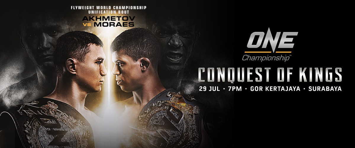 ONE Championship: Conquest of Kings - Akhmetov vs. Moraes 2 - July 29 (OFFICIAL DISCUSSION) Banner-180b9a74dc